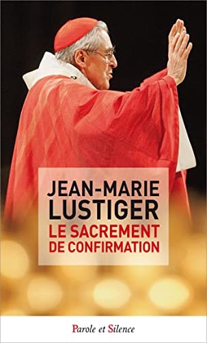 LE SACREMENT DE CONFIRMATION, de Jean-Marie Lustiger | portada del libro