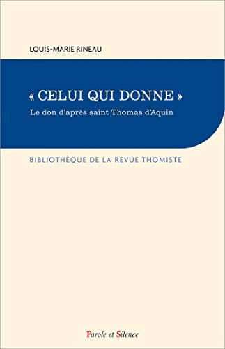 CELUI QUI DONNE, de Louis-Marie Rineau | portada del libro