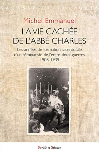 LA VIE CACHEE DE L'ABBE CHARLES, de Michel Emmanuel | portada del libro