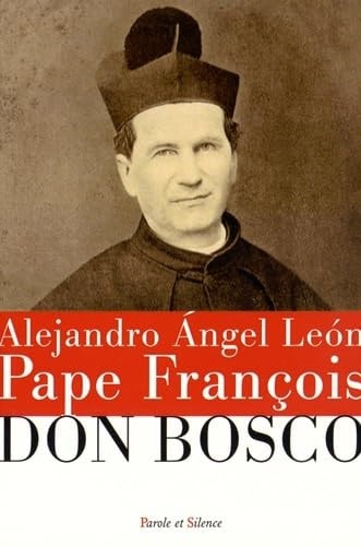 DON BOSCO, de François ((pape | portada del libro
