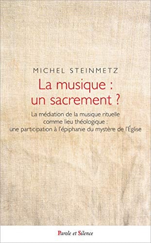LA MUSIQUE UN SACREMENT ?, de Michel Steinmetz | portada del libro