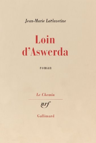 LOIN D'ASWERDA, de Jean-Marie Laclavetine | portada del libro