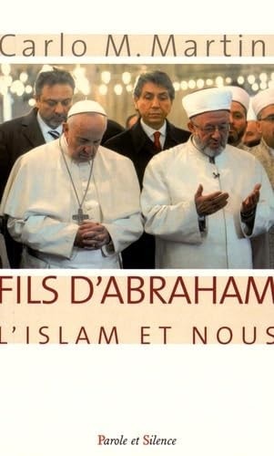 FILS D ABRAHAM L ISLAM ET NOUS, de Carlo Maria Martini | portada del libro