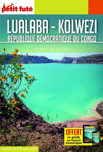UALABA-KOLWEZI 2019 CARNET PETIT FUTE, de Petit Futé | portada del libro