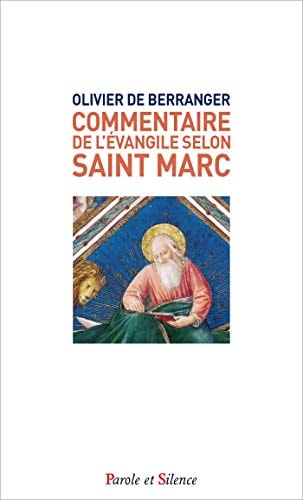 COMMENTAIRE DE L'EVANGILE SELON SAINT MARC, de Olivier de Berranger | portada del libro