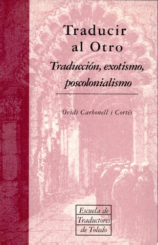 TRADUCIR AL OTRO, de CARBONELL CORTES | portada del libro
