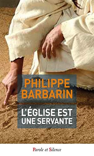 L'EGLISE EST UNE SERVANTE POCHE, de Philippe Barbarin | portada del libro