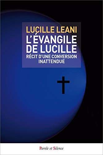 L'EVANGILE DE LUCILLE, de Lucille Leani | portada del libro