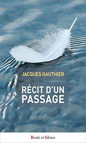 RECIT D'UN PASSAGE, de Jacques Gauthier | portada del libro