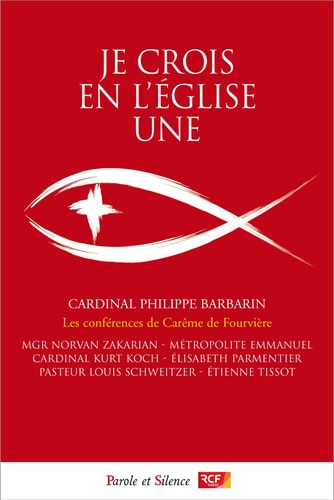 JE CROIS EN L'EGLISE UNE, de Barbarin | portada del libro