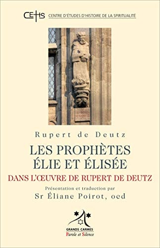 LES PROPHETES ELIE ET ELISEE, de Rupert de Deutz | portada del libro