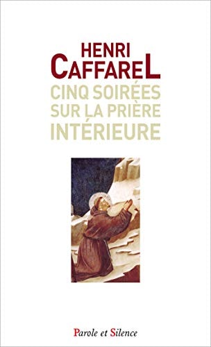 CINQ SOIREES SUR LA PRIERE POCHE, de Henri Caffarel | portada del libro