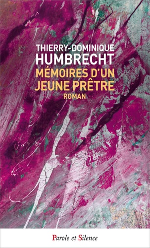 MEMOIRES D'UN JEUNE PRETRE, de Thierry-Dominique Humbrecht | portada del libro