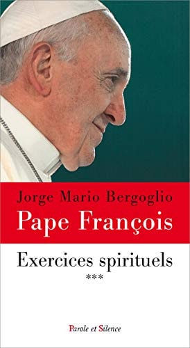 EXERCICES SPIRITUELS TOME 3, de pape François | portada del libro