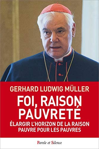 FOI RAISON PAUVRETE, de Gerhard Ludwig Müller (théologien).) | portada del libro