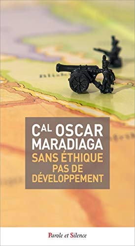 SANS ETHIQUE PAS DE DEVELOPPEMENT, de Oscar Andrés Rodriguez Maradiaga | portada del libro