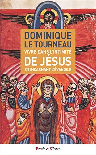 VIVRE DANS L'INTIMITE DE JESUS, de Dominique Le Tourneau | portada del libro