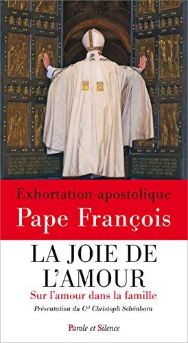 LA JOIE DE L'AMOUR SUR L'AMOUR DANS LA FAMILLE, de pape François | portada del libro