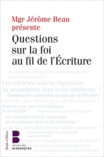 QUESTIONS SUR LA FOI AU FIL DE L'ECRITURE, de Thierry Avalle | portada del libro