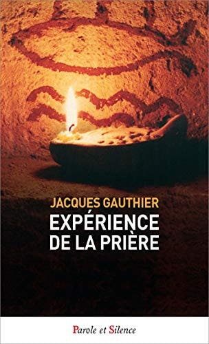 EXPERIENCE DE LA PRIERE POCHE, de Jacques Gauthier (théologien.) | portada del libro
