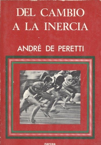 DEL CAMBIO A LA INERCIA, de André de Peretti | portada del libro