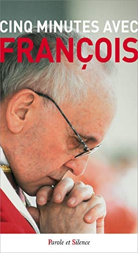 CINQ MINUTES AVEC FRANCOIS, de Pape François | portada del libro