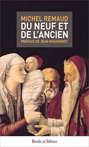 DU NEUF ET DE L ANCIEN, de Michel Remaud | portada del libro