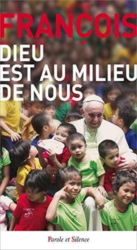 DIEU EST AU MILIEU DE NOUS, de Pape François | portada del libro