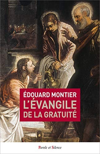 L'EVANGILE DE LA GRATUITE, de Edouard Montier | portada del libro