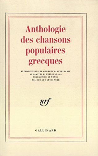 ANTHOLOGIE DES CHANSONS POPULAIRES GRECQUES, de Jean-Luc Leclanche | portada del libro