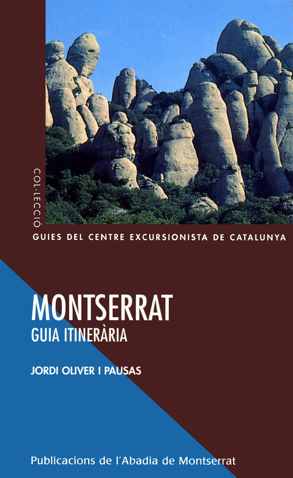 Montserrat. Guia itinerària, de Oliver i Pausas | portada del libro