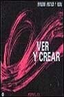 VER Y CREER, de Isabel Caride | portada del libro