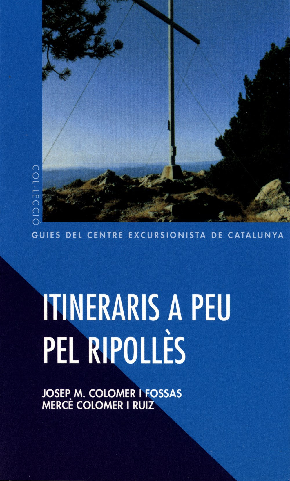 Itineraris a peu pel Ripollès. Trenta recorreguts circulars pel Ripollès mitjà, de Colomer i Fossas | portada del libro