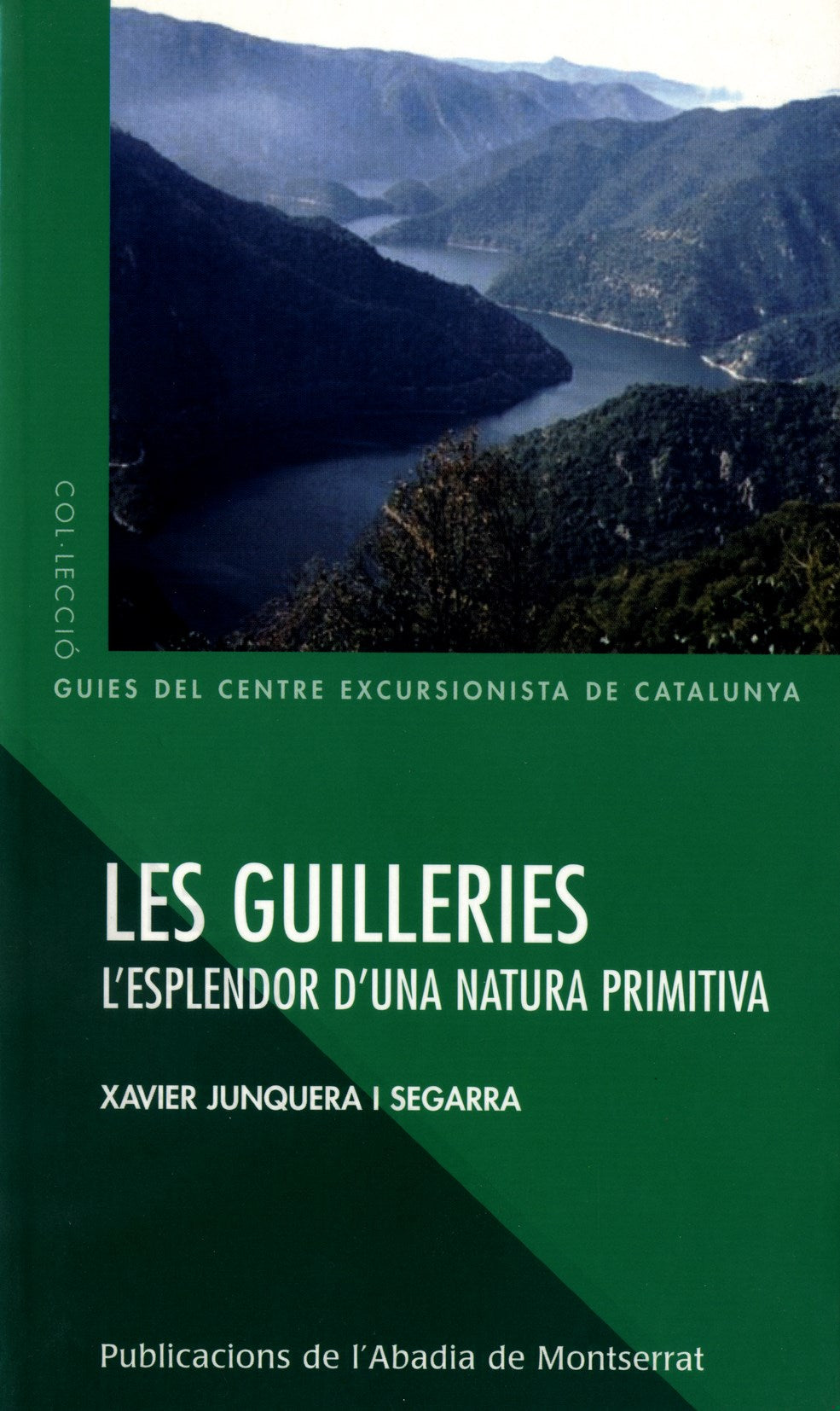 Les Guilleries. LÆesplendor dÆuna natura, de Junquera i Segarra | portada del libro