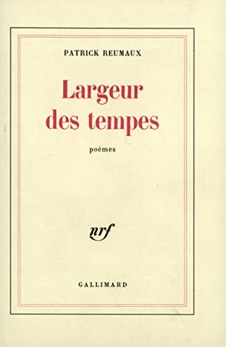 LARGEUR DES TEMPES, de Reumaux | portada del libro