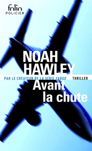 AVANT LA CHUTE, de Noah Hawley | portada del libro