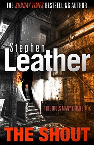 THE SHOUT, de Stephen Leather | portada del libro