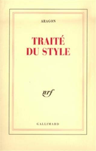 TRAITE DU STYLE, de Louis Aragon | portada del libro