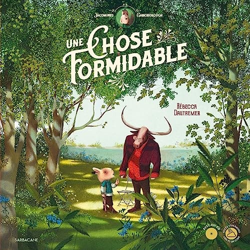 NE CHOSE FORMIDABLE, de Rébecca Dautremer | portada del libro