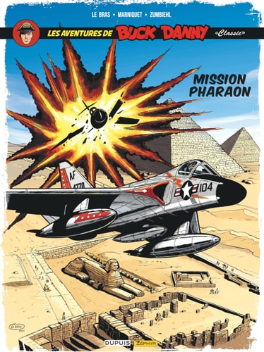 BUCK DANNY CLASSIC TOME 13 MISSION PHARAON, de FREDERIC MARNIQUET | portada del libro