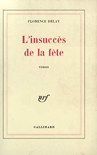 L'INSUCCES DE LA FETE, de Delay | portada del libro