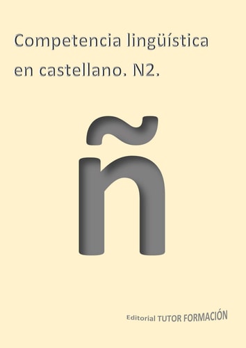 COMPETENCIA LINGÜISTICA EN CASTELLANO N2., de LADRON JIMENEZ | portada del libro
