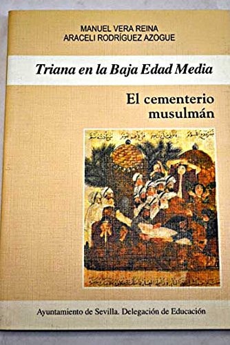 TRIANA EN LA BAJA EDAD MEDIA, de Manuel Vera Reina | portada del libro