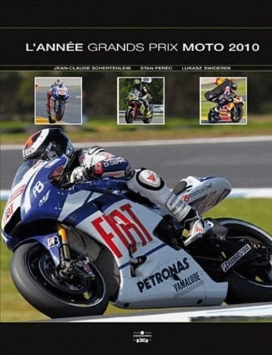 ANNEE GRANDS PRIX MOTO 2010-2011, de SCHERTENLEIB JC | portada del libro