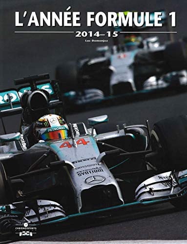 ANNEE FORMULE 1 2014, de DOMENJOZ LUC | portada del libro