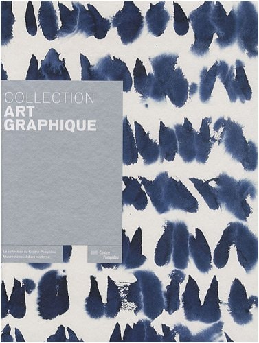 Collection art graphique: Centre Pompidou, de De la baumelle agnes | portada del libro