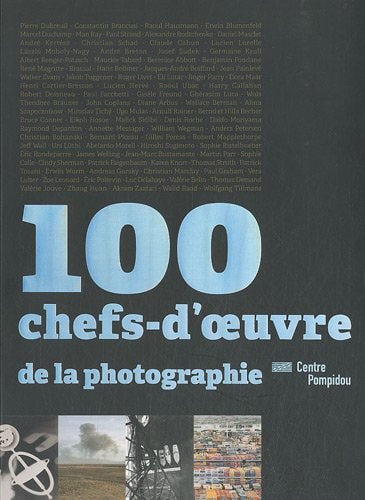 100 CHEFS-D'OEUVRES DE LA PHOTOGRAPHIE (FRANCAIS), de Quentin Bajac | portada del libro