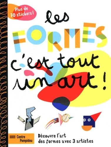 LES FORMES, C'EST TOUT UN ART!, de Isabelle Chabot | portada del libro