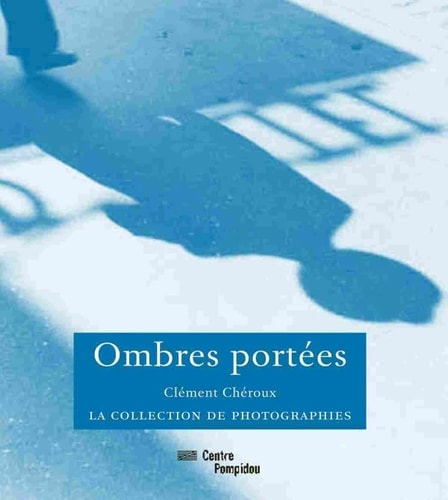 OMBRES PORTEES, de Cheroux clement | portada del libro