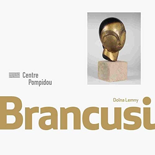CONSTANTIN BRANCUSI : 1876-1957, de LEMNY DOINA | portada del libro